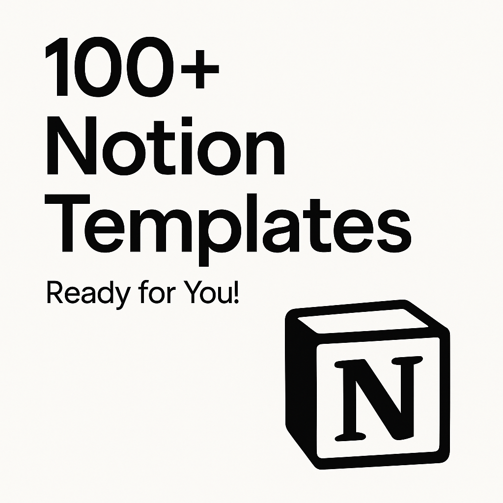 Notion 100+ Templates – Ready for You!