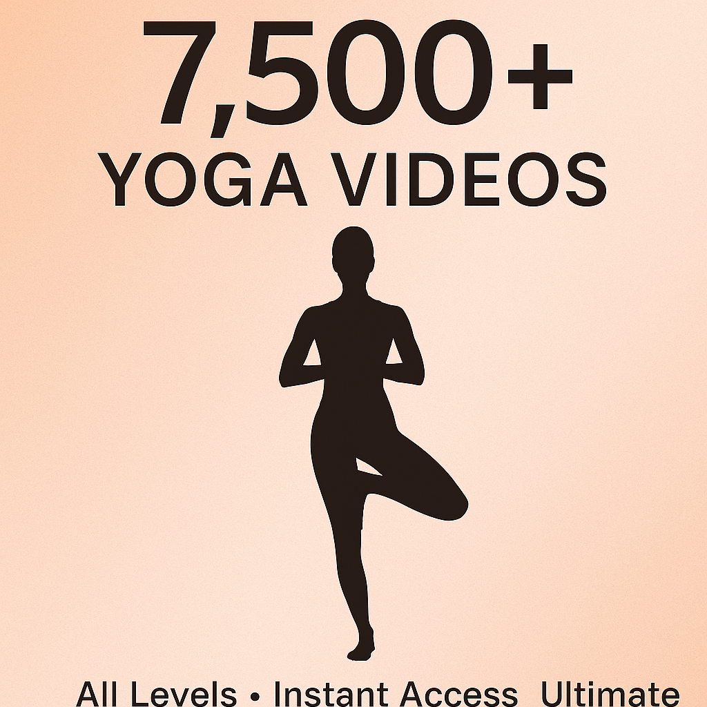 *7,500+ Yoga Videos – Ultimate Yoga Video Library | All Levels | Instant Access | Digital Download