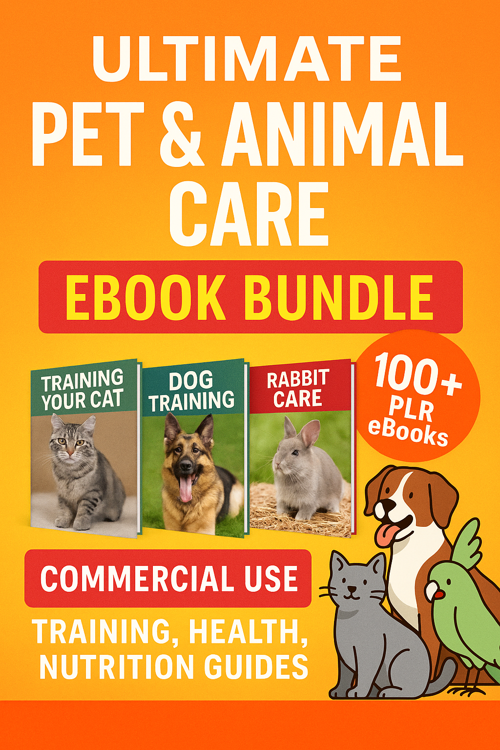 Ultimate Pet & Animal Care eBook Bundle | 100+ PLR eBooks | Commercial Use | Training, Health, Nutrition Guides