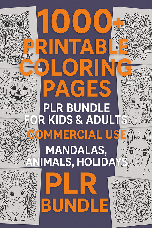 Printable Coloring Pages 1000+  | PLR Bundle for Kids & Adults | Commercial Use | Mandalas, Animals, Holidays