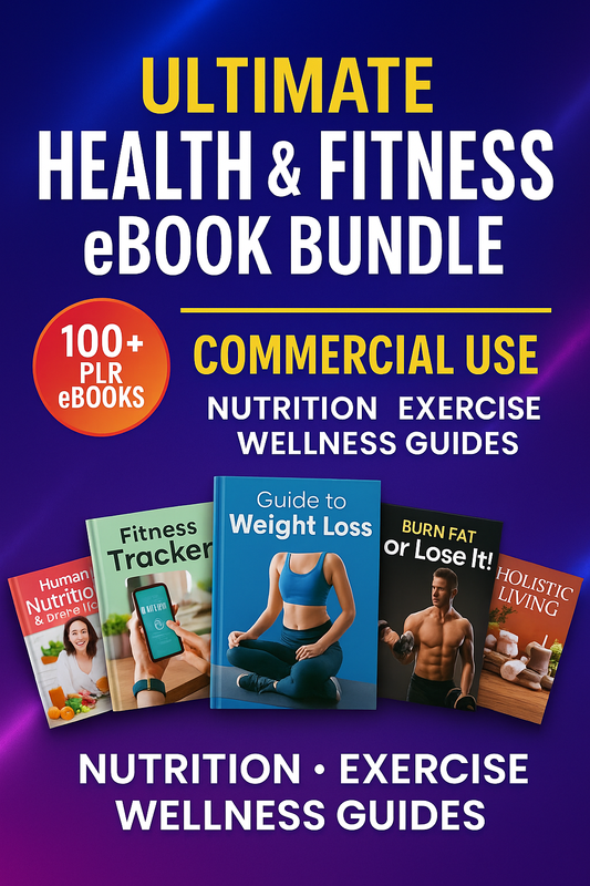 Ultimate Health & Fitness eBook Bundle | 100+ PLR eBooks | Commercial Use | Nutrition, Exercise, Wellness Guides