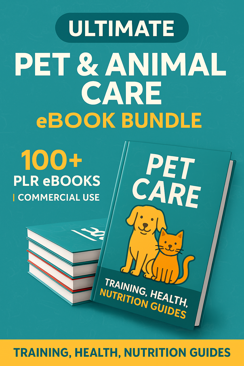 Ultimate Pet & Animal Care eBook Bundle | 100+ PLR eBooks | Commercial Use | Training, Health, Nutrition Guides