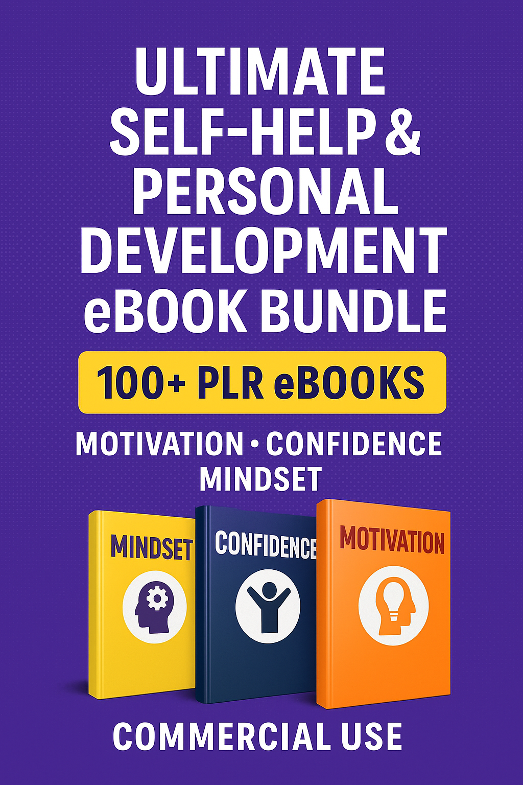 Ultimate Self-Help & Personal Development eBook Bundle | 100+ PLR eBooks | Motivation, Confidence, Mindset | Commercial Use
